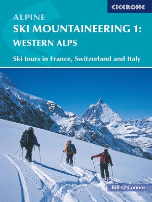 cover image of Alpine Ski Mountaineering Vol 1--Western Alps